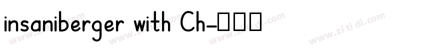 insaniberger with Ch字体转换